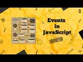 JavaScript Event Listeners Made Easy Click Mouseover Keypress More