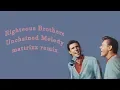 Download Lagu Righteous Brothers - Unchained Melody (Mattrixx Remix)