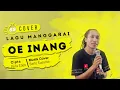 OE INANG || Lagu Manggarai || Cpta : Felix Edon || Cover : Sarto Susanto