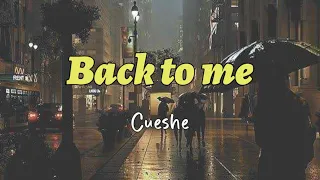 Download Back to me - Cueshe - (Lyrics) MP3
