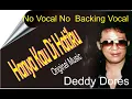 Download Lagu Deddy Dores HANYA KAU DI HATIKU ( No Vocal) - Original Music