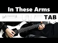 Download Lagu Bon Jovi - In These Arms / guitar cover tab tutorial