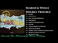 Download Lagu Search \u0026 Wings - Double Trouble (1992 Full Album)