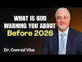 Lagu Conrad Vine SERMONS - What Is God Warning You About Before 2026?