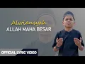 Alwiansyah - Allah Maha Besar (Official Lyric Video)