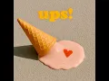Ups!