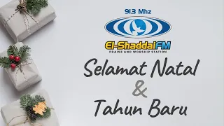 Download Serba Serbi El-Shaddai FM | Ucapan Natal Pendengar dan Crew Radio El-Shaddai MP3