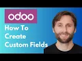 How to Create Custom Fields in Odoo 2026 Guide