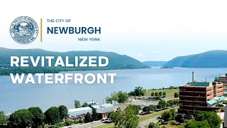 The City of Newburgh NY s Revitalized Waterfront
