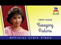 Download Lagu Heidy Diana - Kusayang Padamu (Official Lyric Video)