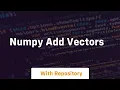 numpy add vectors