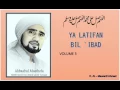 Download Lagu Habib Syech : Ya Latifan bil 'ibad - vol3