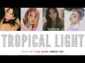 Download Lagu KEP1ER (케플러) 'Tropical Light' Lyrics (Color Coded Lyrics Han/Rom/Eng)