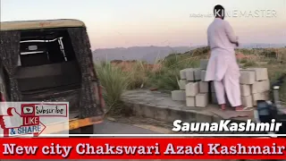 new city chakswari azad kashmair saunakashmir