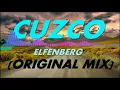 Cuzco | Elfenberg | Downtempo Music | Chilled Electronica Music | ORIGINAL MIX