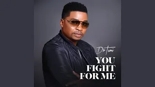you fight for me reprise 