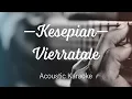 Lagu Kesepian - Vierra - Acoustic Karaoke