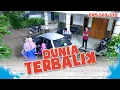 Lagu Dadang Sedih Ditinggal Istri \u0026 Anaknya Pergi | Dunia Terbalik Eps 569 570 PART 5