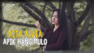 Lirik Lagu Apik Hang Mulo - Vita Alvia