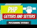 Getters and Setters - PHP
