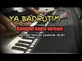Download Lagu Ya Badrotim versi dangdut koplo nyemek nyemek || karaoke || ya badrotim dangdut koplo version