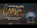 Download Lagu DESPERTAR CON CRISTO