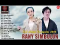 Lagu Rani Simbolon Feat Dorman Manik Full Album Terpopuler - Lagu Batak Terbaru 2025 Hits 2025