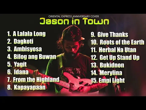 Download MP3 Jayson In Town Non-Stop (Dagkoti, Idana, Yagit, \u0026 More) Oriental Films All-Week Playlist
