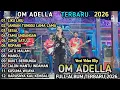 Lagu LIKU LIKU - Nuram Paejah - JANGAN TUNGGU LAMA LAMA - FULL ALBUM OM ADELLA TERBARU