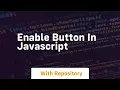 enable button in javascript