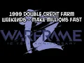 Warframe s 12th Anniversary - 1999 Double Credit Weekends Farming