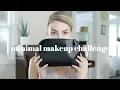 MINIMALISM 30 Day Minimal Makeup Challenge 500 Products Down To 11