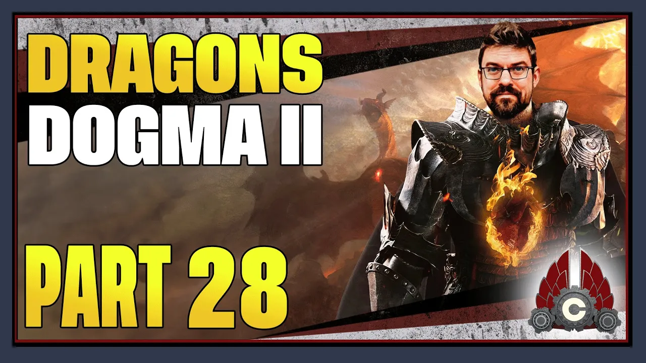 CohhCarnage Plays Dragon's Dogma 2 - Part 28