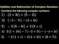 Addition and Subtraction of Complex Numbers Review