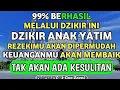 Download Lagu PASTI BERHASIL !! REZEKIMU AKAN DIPERMUDAH DAN KEUANGANMU AKAN MEMBAIK BERKAH DO'A ANAK YATIM !!