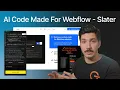 Best Custom Code for tool Webflow with AI - Slater