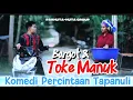 Lagu Komedi Tapanuli Percintaan BARGOT DAN TOKE MANUK Eps.1