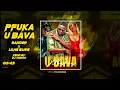 Bander & Lilhe Bliss - Pfuka U Bava  ( Lyric Video )  Prod By Dj Tarico