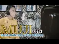 Download Lagu BAGAI RANTING YANG KERING - MUJI ( COVER )