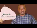 Download Lagu Jehovah — Nnamdi Ewenighi |Latest Nigerian Gospel Music 2021