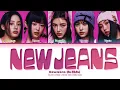 NewJeans 'New Jeans (ft. The Powerpuff Girls)' Lyrics (뉴진스 New Jeans 가사) (Color Coded Lyrics)