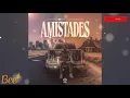 AMISTADES • EFECTO ELEGANTE FT. LOS CHAVALITOS #efectoelegante #loschavalitos