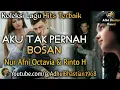 Download Lagu Lagu lawas yang paling banyak dicari ][ Aku Tak Pernah Bosan ~ Nur Afni Octavia \u0026 Rinto ][ Lagu hits