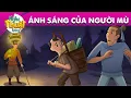 Lagu ÁNH SÁNG CỦA NGƯỜI MÙ - PHIM HOẠT HÌNH - TRUYỆN DÂN GIAN - HOẠT HÌNH GIẢI TRÍ - TỔNG HỢP PHIM HAY