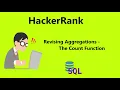 Hackerrank Revising Aggregations - The Count Function Solution