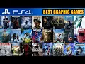 Top 55 Best Graphic PS4 Games You Must Play Before You Die