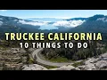 Truckee California 10 FANTASTIC Things To Do Year-Round Guide
