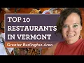 Vermont s Best Restaurants Top 10 Must-Try Eateries in the Greater Burlington Area