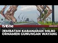 Lagu Melihat Langsung, Pesona Jembatan Kabanaran | tvOne