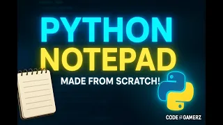 I Built My Own Notepad Using Python Code With Gamerz